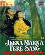 Jeena Marna Tere Sang 1992 song download